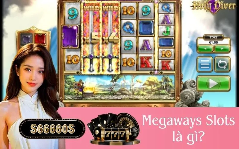 Megaways Slots là gì
